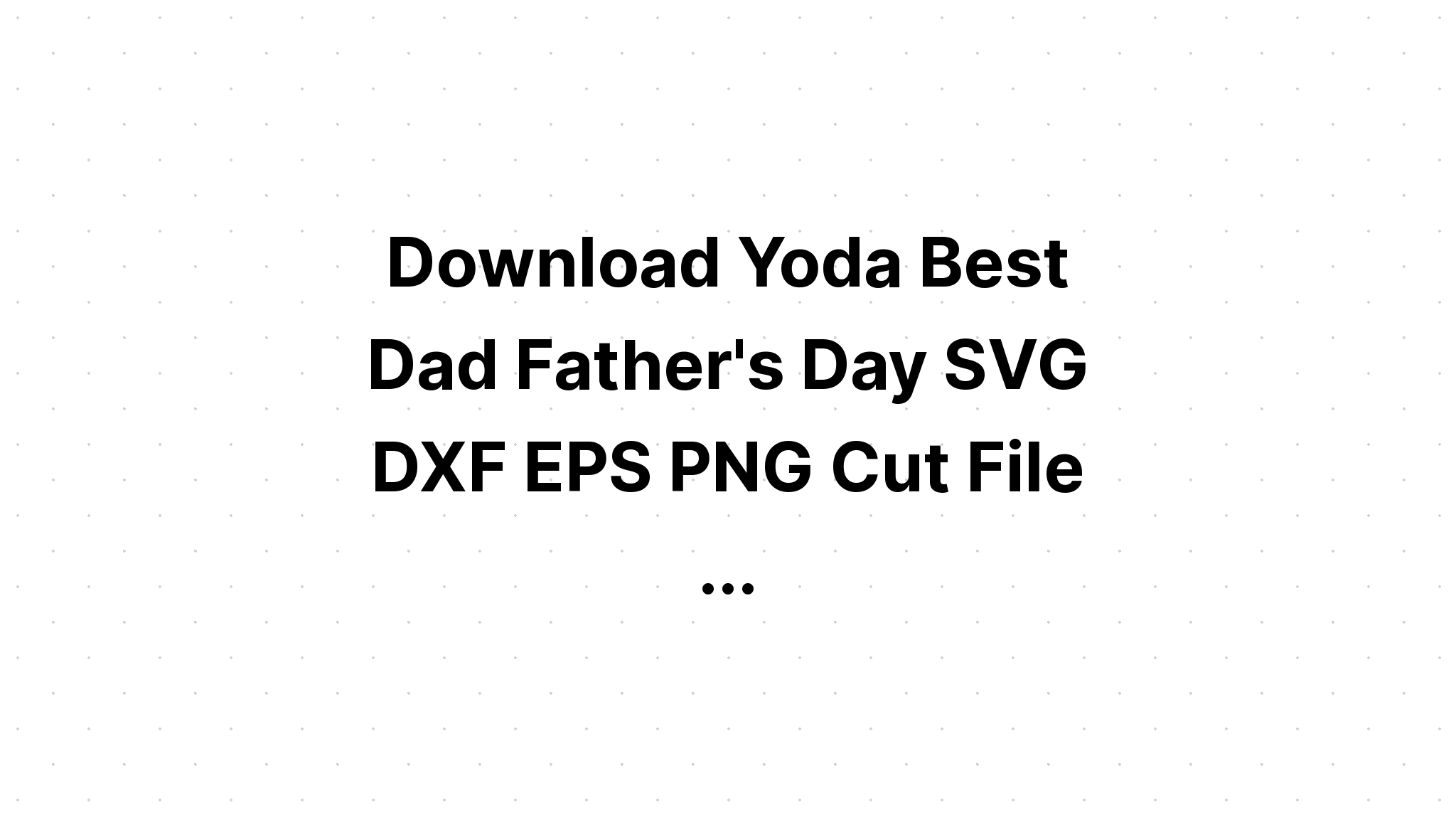 Download Layered Dad Svg Ideas - Layered SVG Cut File